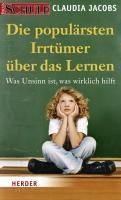 Produktbild: Die popul&auml;rsten Irrt&uuml;mer &uuml;ber das Lernen