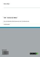 Produktbild: CDU - Verlust der Mitte?