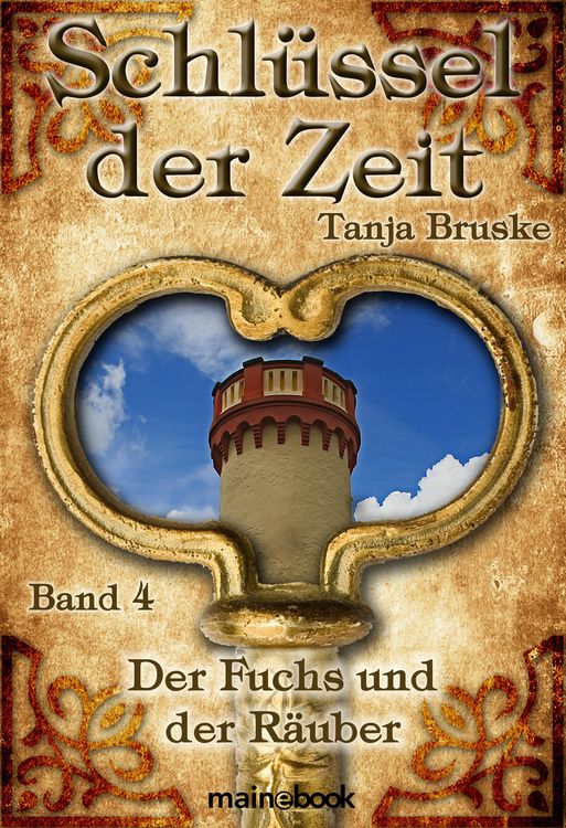Produktbild: Schl&uuml;ssel der Zeit - Band 4: Der Fuchs und der R&auml;uber