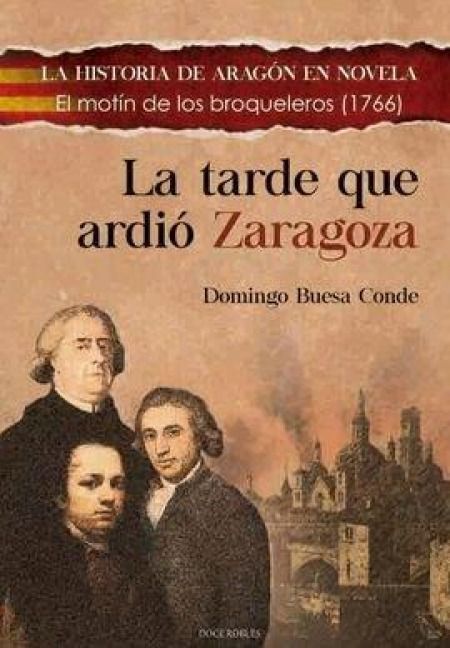 Produktbild: La tarde que ardi&oacute; Zaragoza
