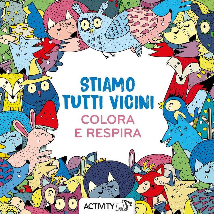 Produktbild: Stiamo tutti vicini. Respira e colora
