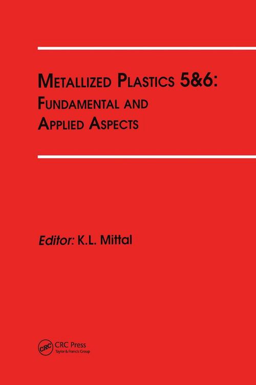 Produktbild: Metallized Plastics 5&6: Fundamental and Applied Aspects