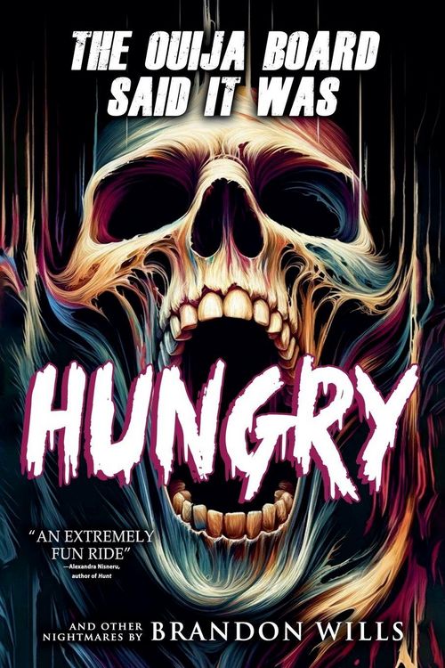 Produktbild: The Ouija Board Said It Was Hungry