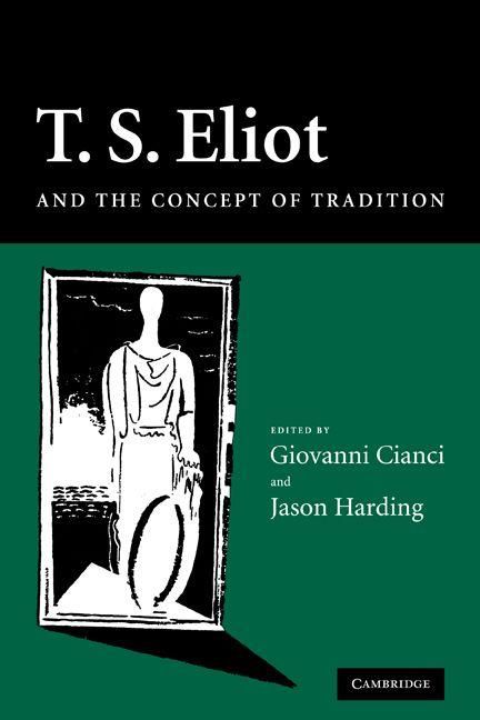 Produktbild: T. S. Eliot and the Concept of Tradition