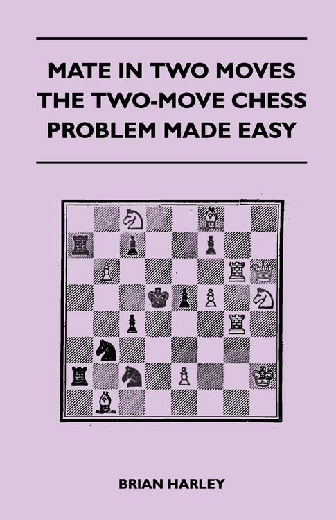 Produktbild: Mate In Two Moves - The Two-Move Chess Problem Made Easy