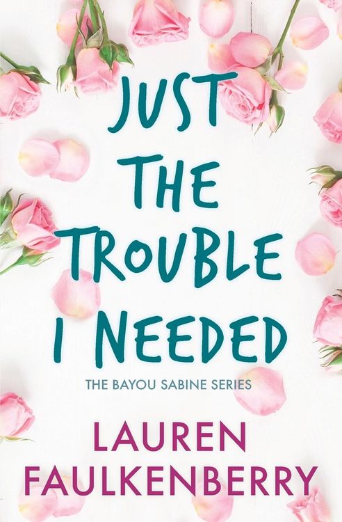 Produktbild: Just the Trouble I Needed