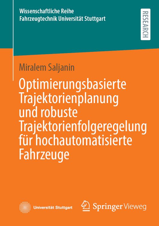 Produktbild: Optimierungsbasierte Trajektorienplanung und robuste Trajektorienfolgeregelung f&uuml;r hochautomatisierte Fahrzeuge