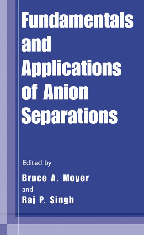 Produktbild: Fundamentals and Applications of Anion Separations