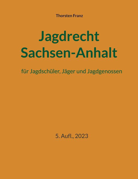 Produktbild: Jagdrecht Sachsen-Anhalt
