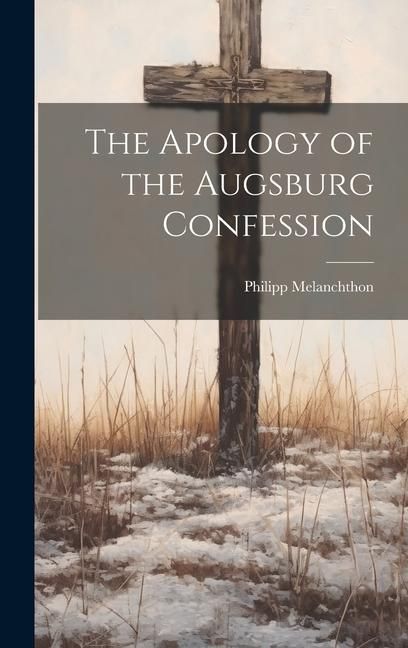 Produktbild: The Apology of the Augsburg Confession