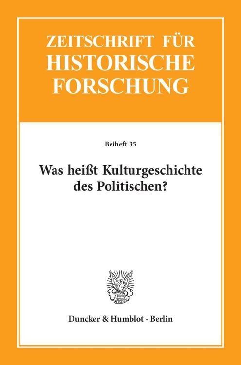 Was heißt Kulturgeschichte des Politischen?