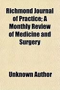 Produktbild: Richmond Journal of Practice; A Monthly Review of Medicine and Surgery