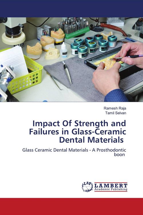 Produktbild: Impact Of Strength and Failures in Glass-Ceramic Dental Materials