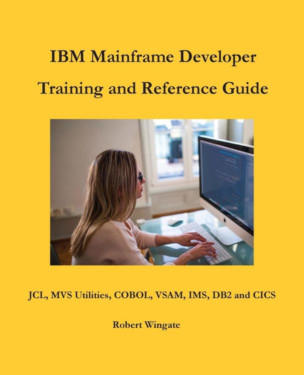 Produktbild: IBM Mainframe Developer Training and Reference Guide