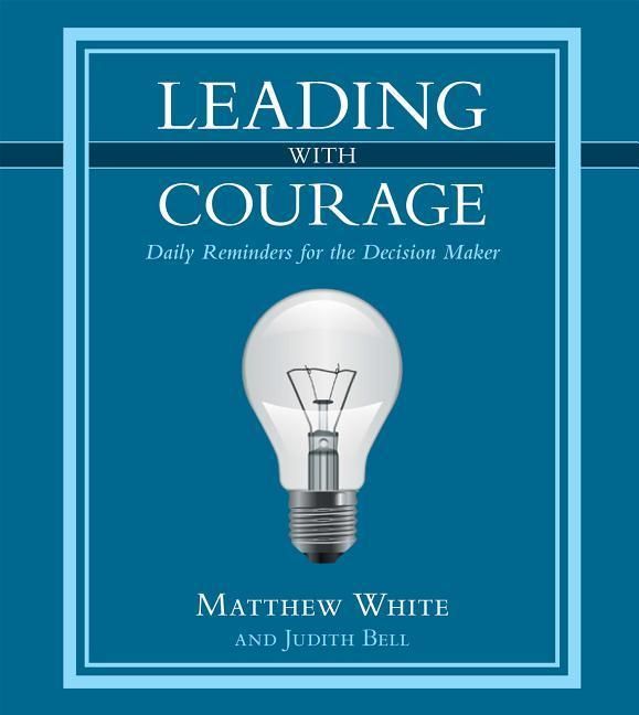 Produktbild: Leading with Courage: Daily Reminders for the Decision Maker