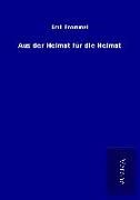 Produktbild: Aus der Heimat f&uuml;r die Heimat