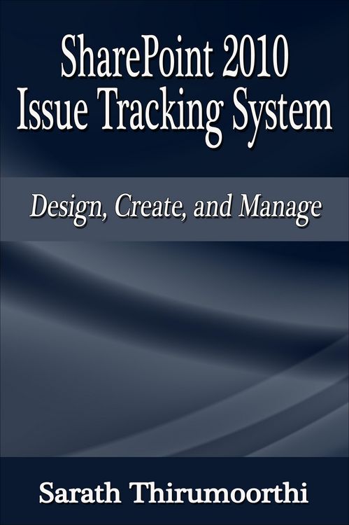 Produktbild: SharePoint 2010 Issue Tracking System Design, Create, and Manage