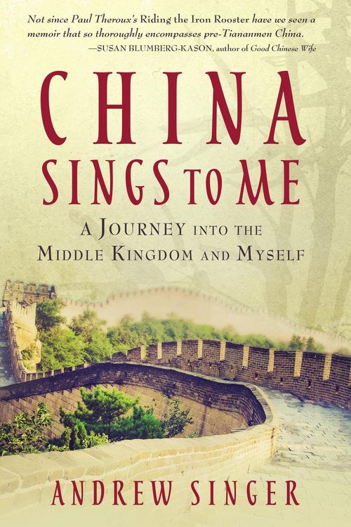 Produktbild: China Sings to Me: A Journey into the Middle Kingdom and Myself