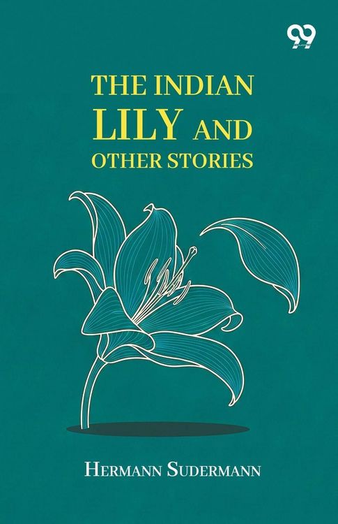 Produktbild: The Indian Lily And Other Stories