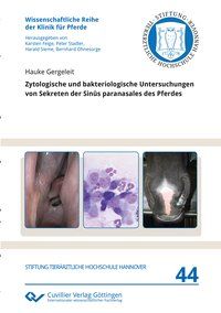 Produktbild: Zytologische und bakteriologische Untersuchungen von Sekreten der Sinūs paranasales des Pferdes