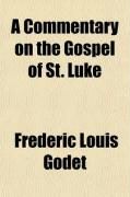 Produktbild: A Commentary on the Gospel of St. Luke