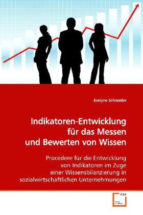Produktbild: Schneider, E: Indikatoren-Entwicklung f&uuml;r das Messen und Bew