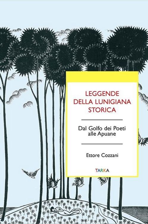 Produktbild: Leggende della Lunigiana storica. Dal Golfo dei poeti alle Apuane