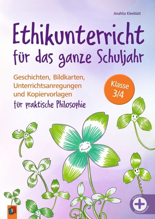 Produktbild: Ethikunterricht f&uuml;r das ganze Schuljahr &ndash; Klasse 3/4
