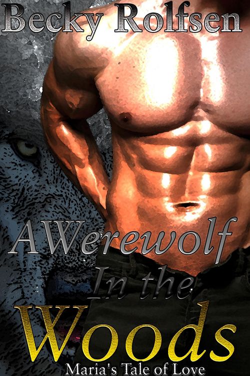 Produktbild: A Werewolf in the Woods: Maria's Tale of Love