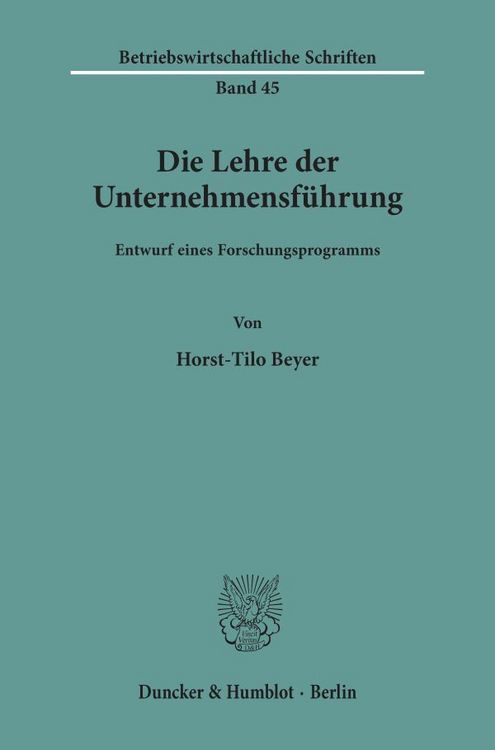 Produktbild: Die Lehre der Unternehmensf&uuml;hrung.