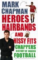 Produktbild: Heroes, Hairbands and Hissy Fits