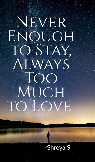 Produktbild: Never Enough to Stay, Always Too Much to Love