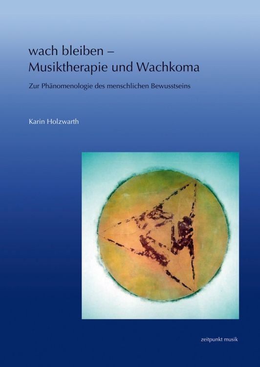 Produktbild: Wach bleiben – Musiktherapie und Wachkoma