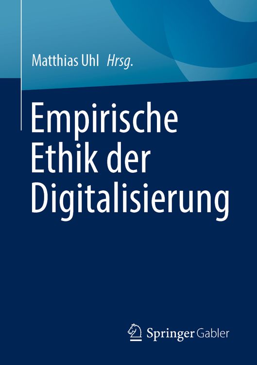 Produktbild: Empirische Ethik der Digitalisierung