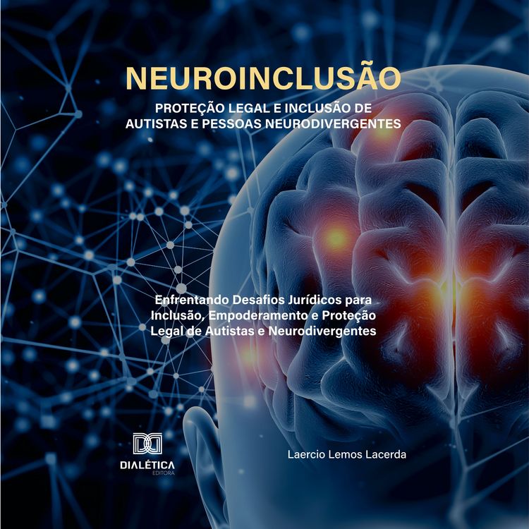 Produktbild: Neuroinclus&atilde;o &ndash; Prote&ccedil;&atilde;o Legal e Inclus&atilde;o de Autistas e Pessoas Neurodivergentes