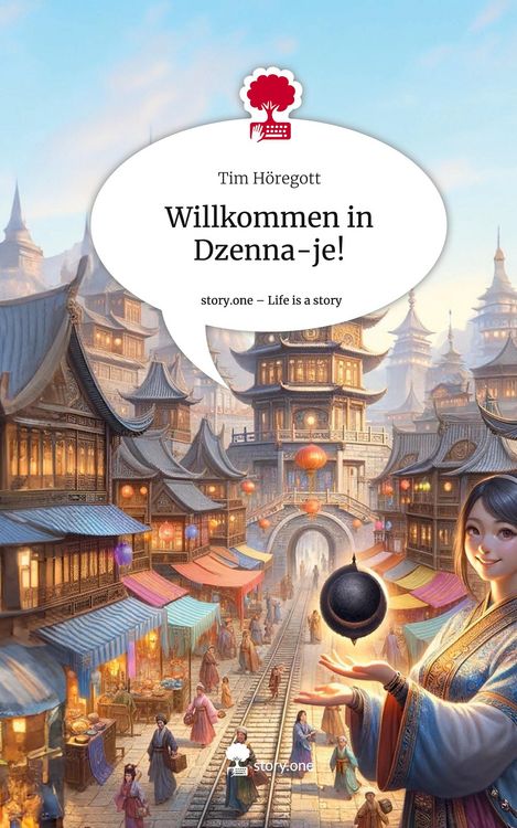 Produktbild: Willkommen in Dzenna-je!. Life is a Story - story.one