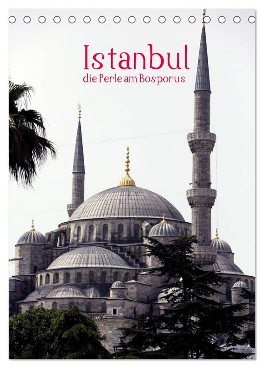 Produktbild: Istanbul, die Perle am Bosporus (Tischkalender 2026 DIN A5 hoch), CALVENDO Monatskalender