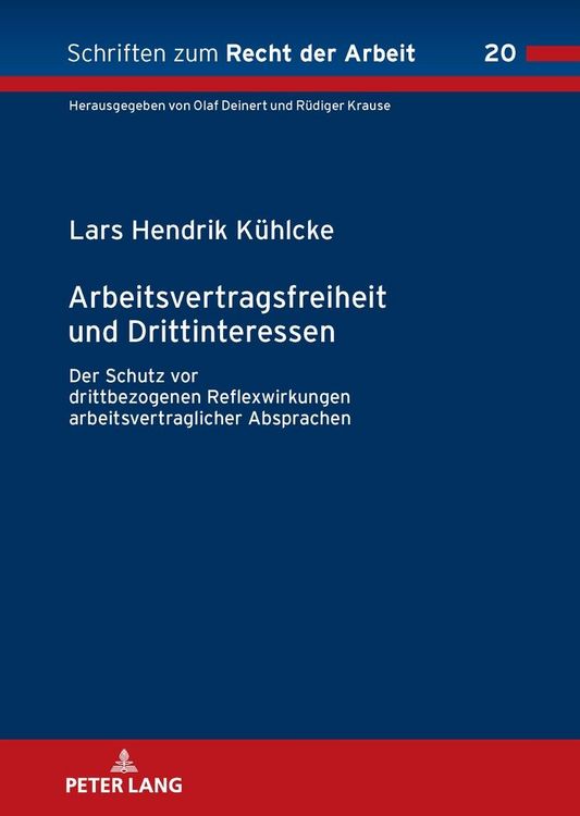 Produktbild: Arbeitsvertragsfreiheit und Drittinteressen