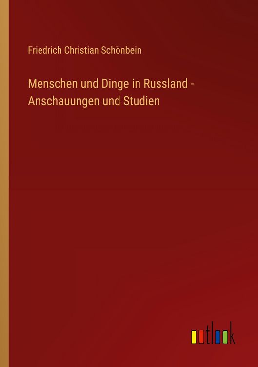 Produktbild: Menschen und Dinge in Russland - Anschauungen und Studien