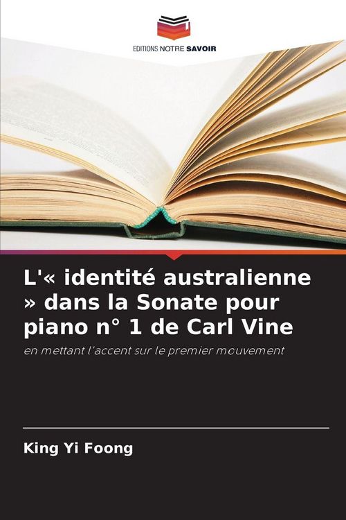 Produktbild: L'' identit&eacute; australienne ' dans la Sonate pour piano n&deg; 1 de Carl Vine