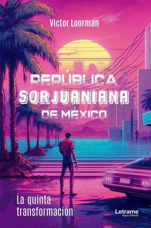 Produktbild: Rep&uacute;blica Sorjuaniana de M&eacute;xico