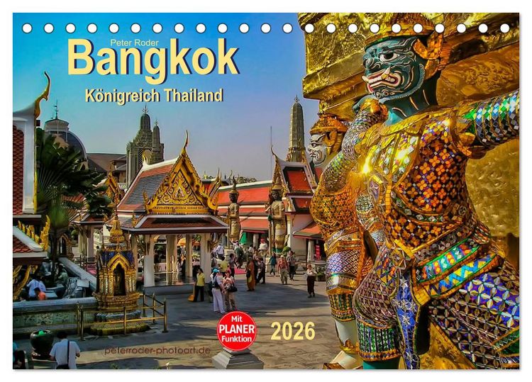 Produktbild: Bangkok - K&ouml;nigreich Thailand (Tischkalender 2026 DIN A5 quer), CALVENDO Monatskalender