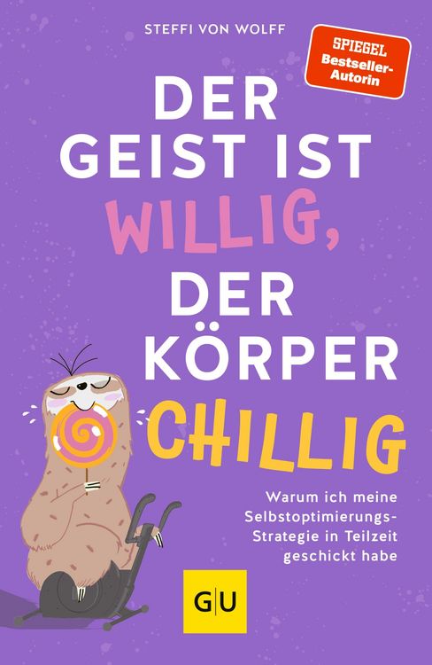 Produktbild: Der Geist ist willig, der K&ouml;rper chillig