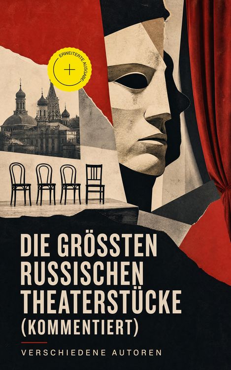 Produktbild: Die gr&ouml;&szlig;ten russischen Theaterst&uuml;cke (Kommentiert)