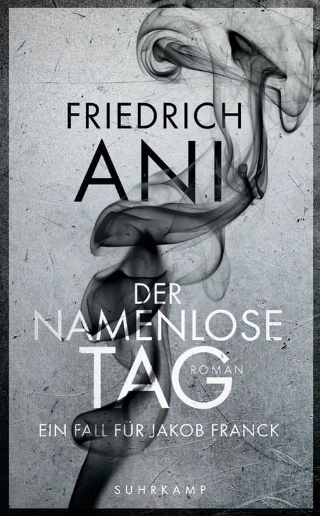 Produktbild: Der namenlose Tag - Roman (Jakob-Franck-Serie 1)