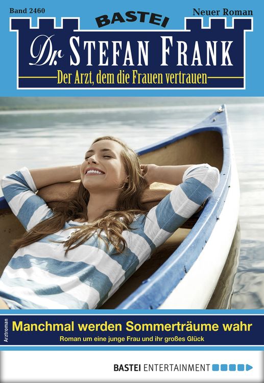 Bild vom Artikel Dr. Stefan Frank 2460 - Arztroman vom Autor Stefan Frank