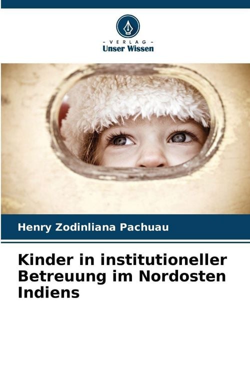 Produktbild: Kinder in institutioneller Betreuung im Nordosten Indiens