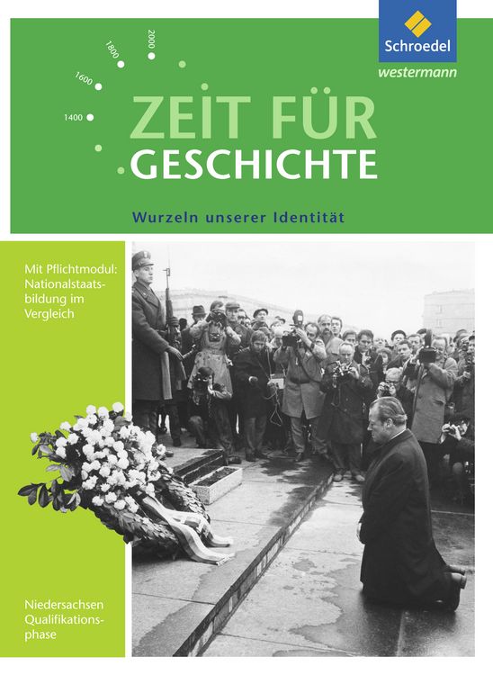 Produktbild: Zeit f&uuml;r Geschichte Oberstufe. Themenband ab dem Zentralabitur 2018: Wurzeln unserer Identit&auml;t. Niedersachsen