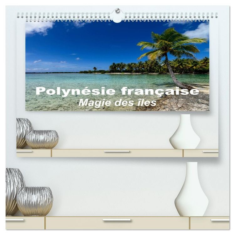 Produktbild: Polyn&eacute;sie fran&ccedil;aise - Magie des &icirc;les (Calendrier mural 2026 DIN A2 vertical) calendrier de bureau
