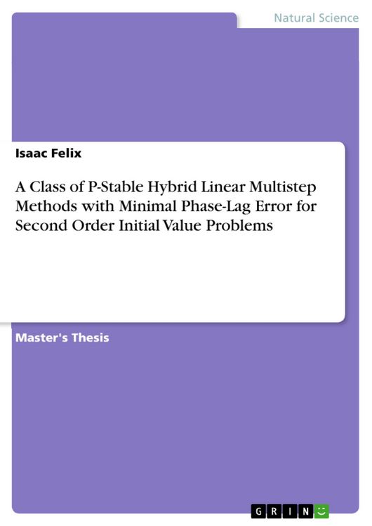 Produktbild: A Class of P-Stable Hybrid Linear Multistep Methods with Minimal Phase-Lag Error for Second Order Initial Value Problems